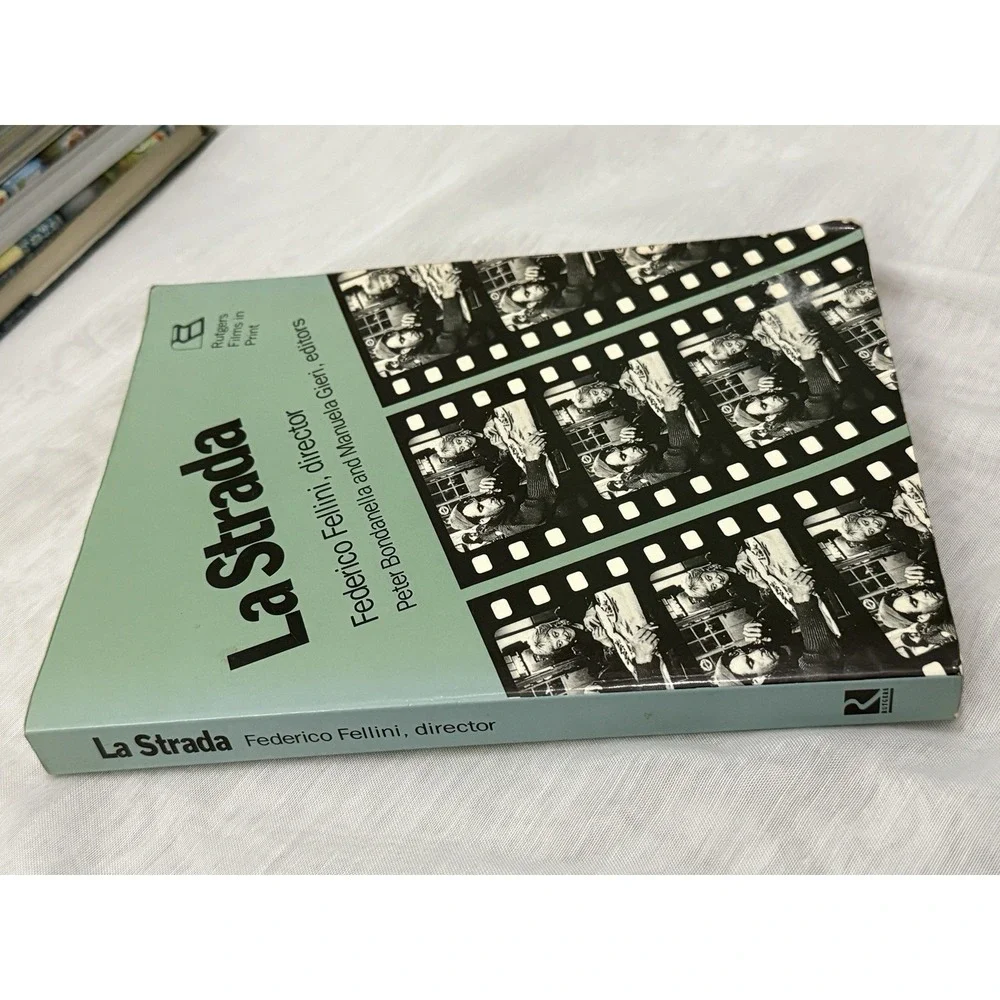 LA STRADA: FEDERICO FELLINI, DIRECTOR (RUTGERS FILMS IN By Peter Bondanella Mint